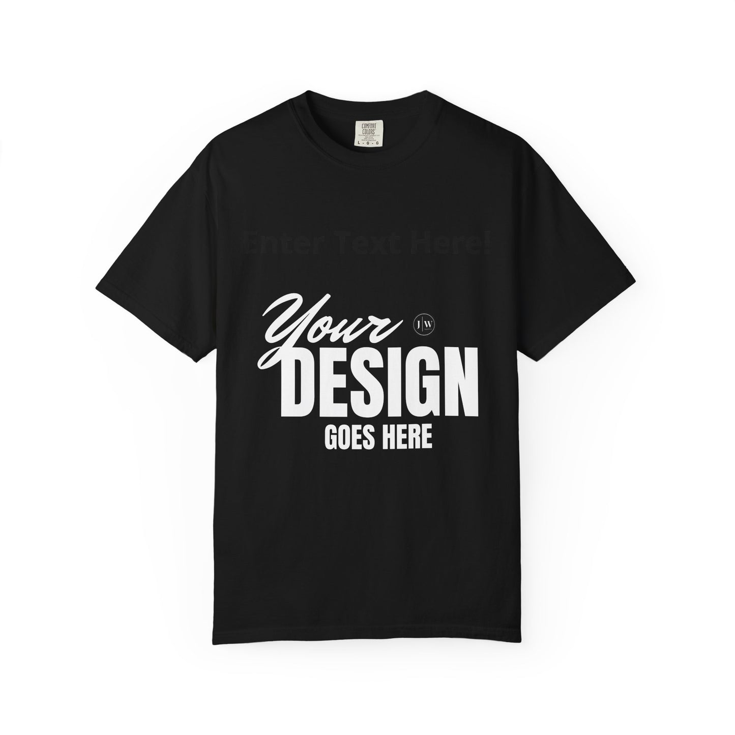 “Make Your Own” T-Shirt | Dark Colors
