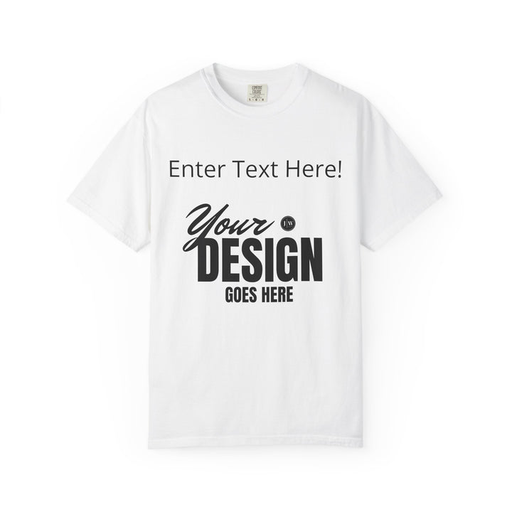 “Make Your Own” T-Shirt | Various Colors