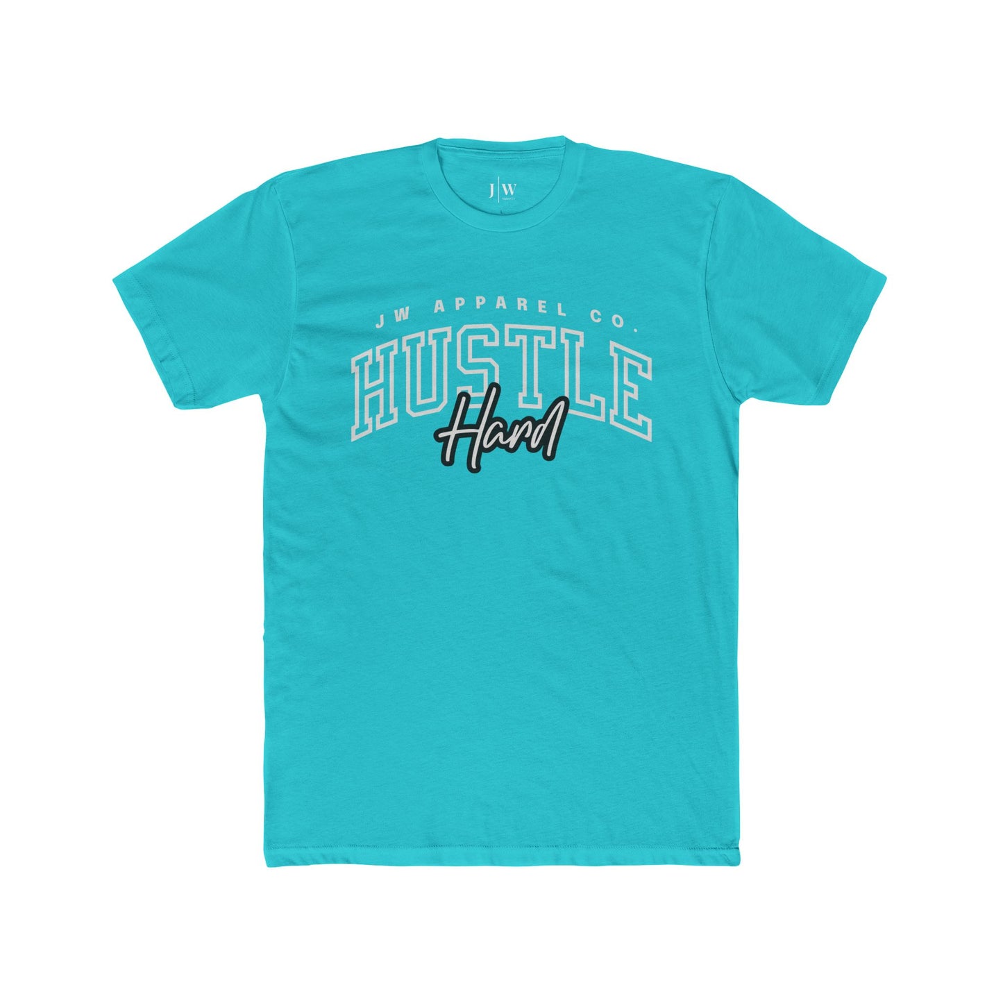 “Hustle Hard” T-Shirt