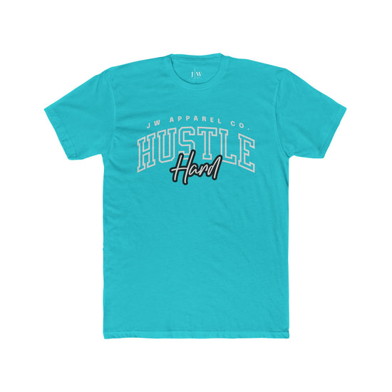 “Hustle Hard” T-Shirt