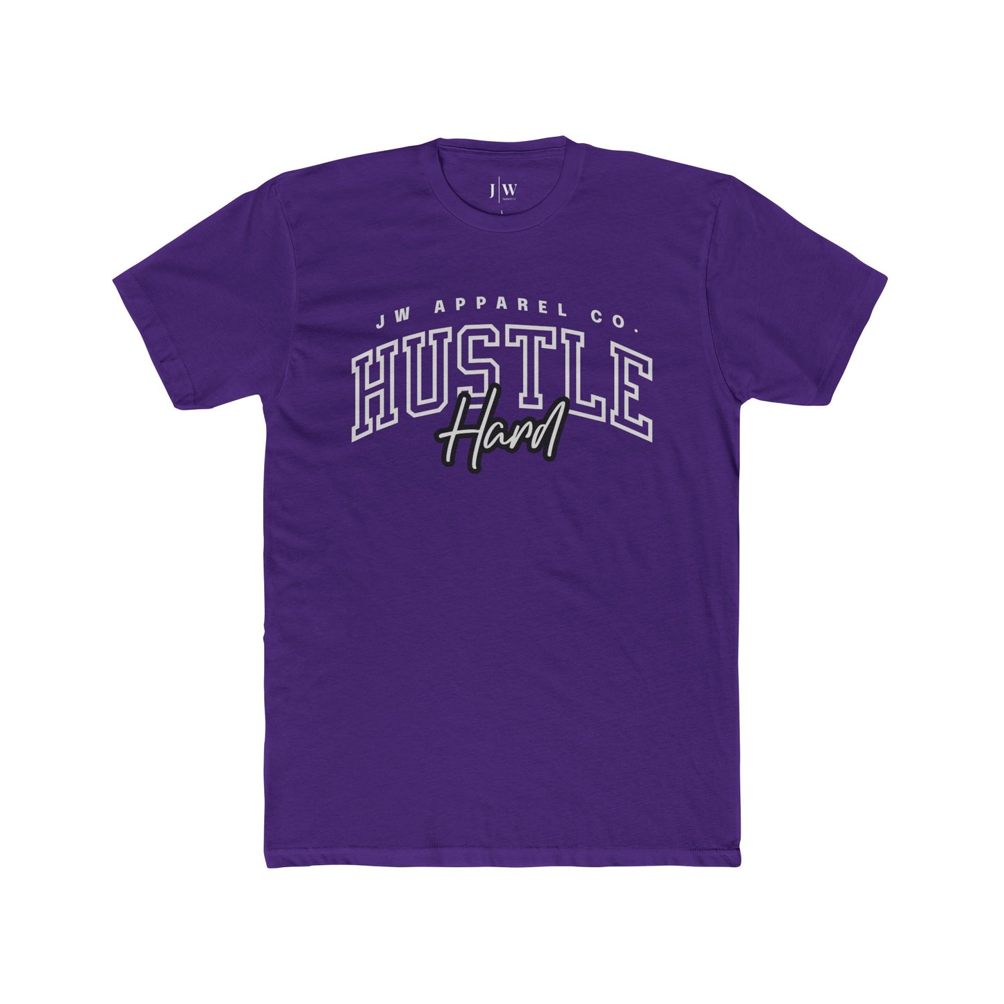“Hustle Hard” T-Shirt