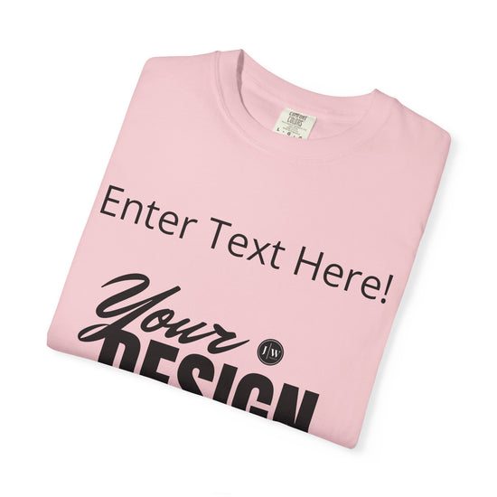 “Make Your Own” T-Shirt | Various Colors