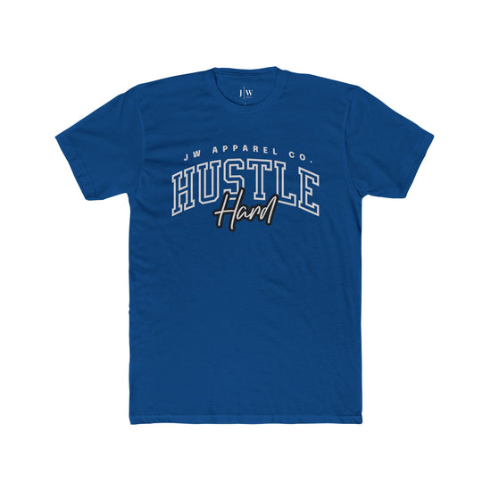 “Hustle Hard” T-Shirt