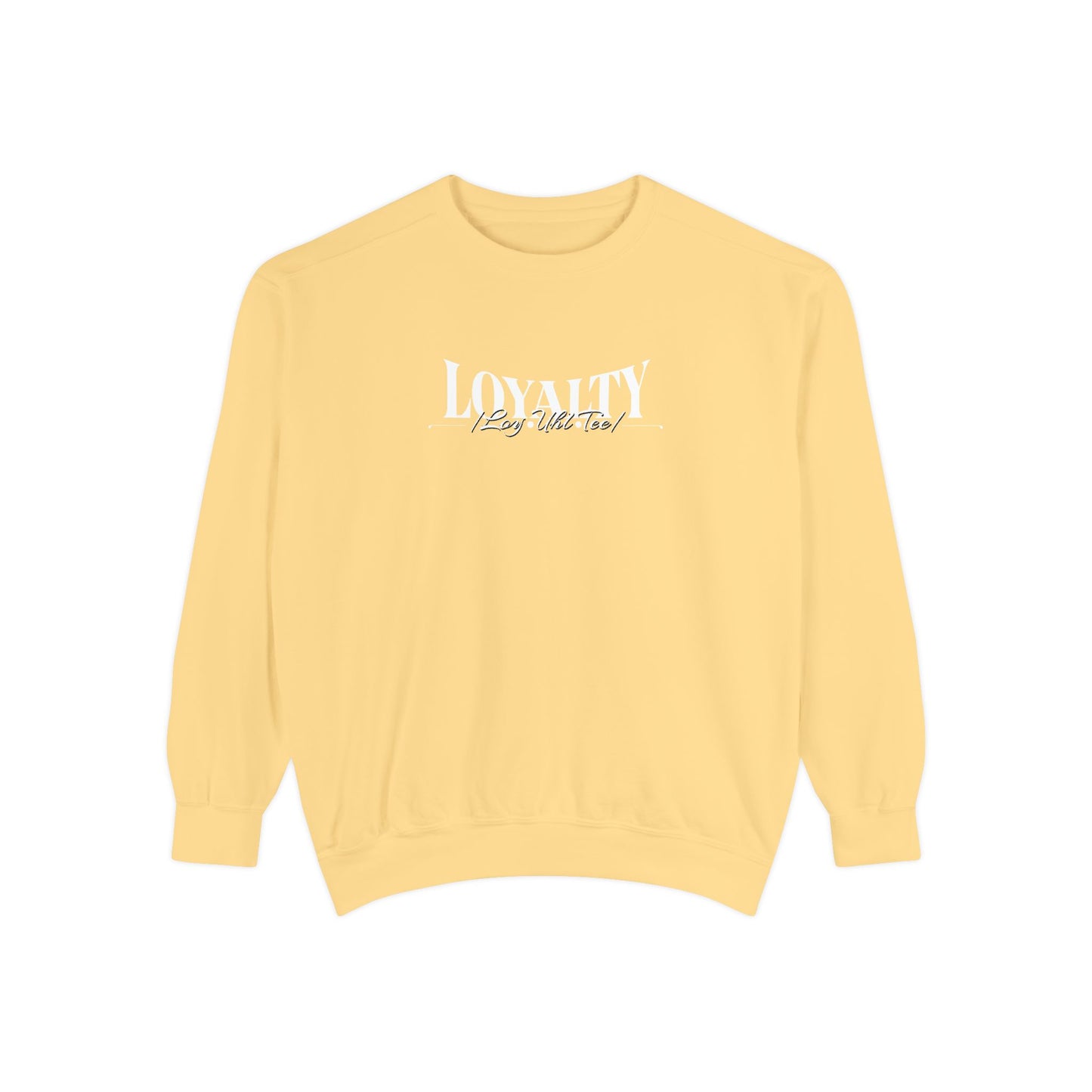 Loyalty “Loy.Uhl.Tee” Sweatshirt