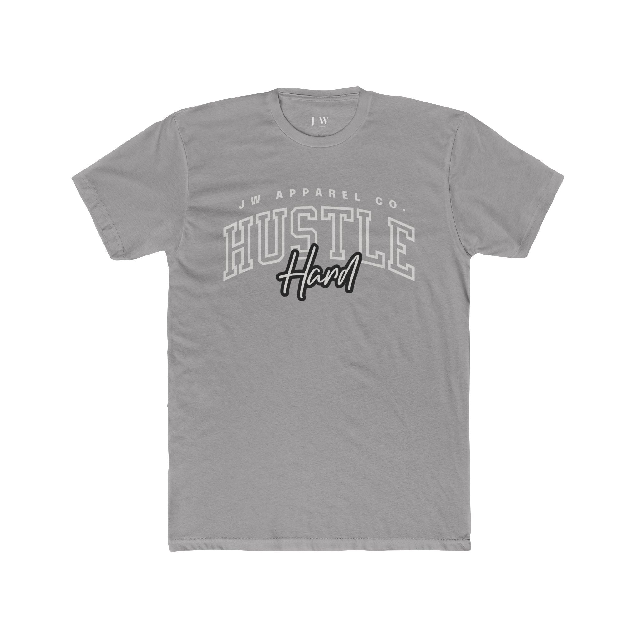 “Hustle Hard” T-Shirt