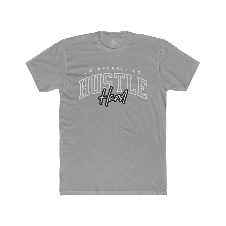 “Hustle Hard” T-Shirt