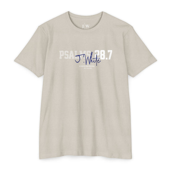 Psalm 28:7 “J.White” T‑Shirt