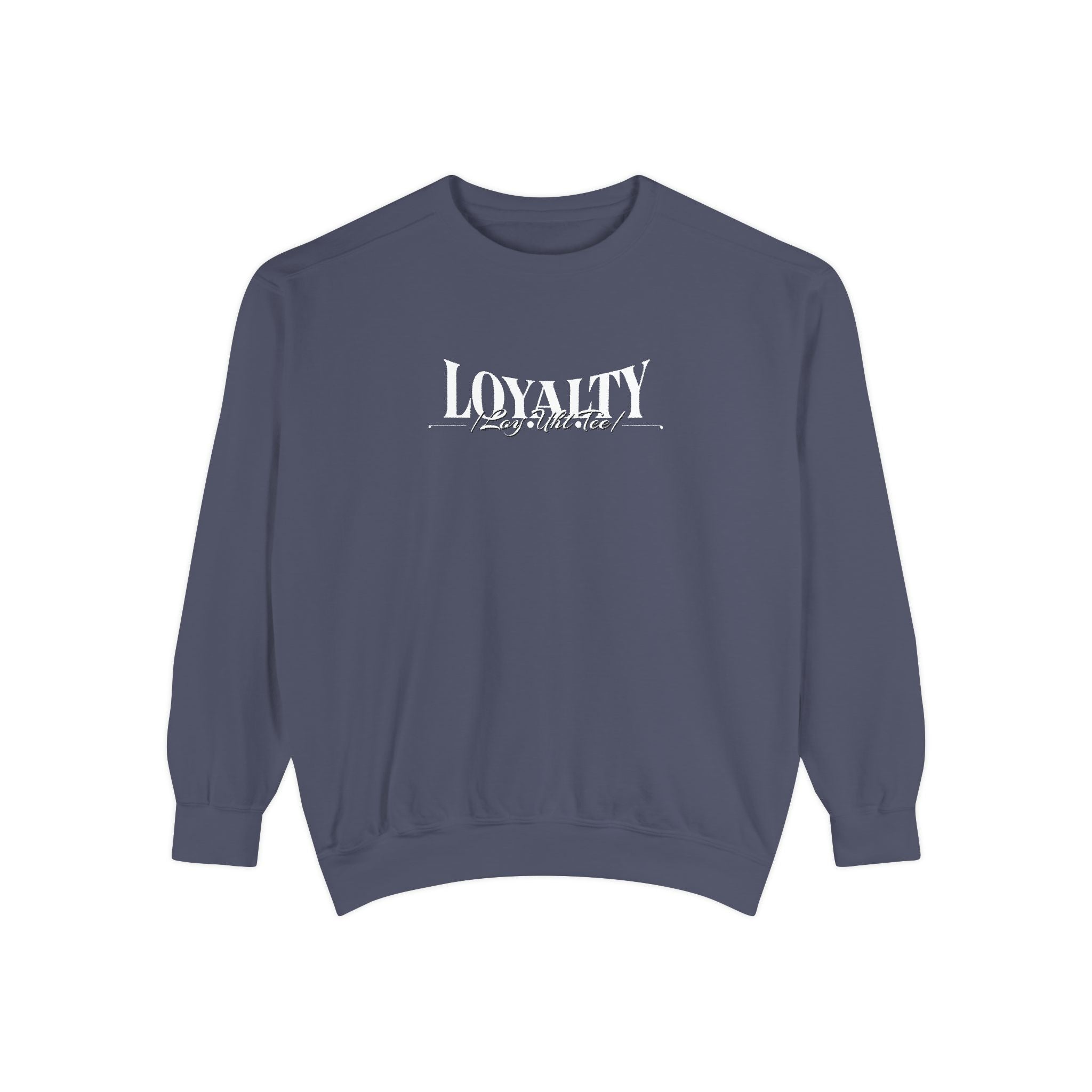 Loyalty “Loy.Uhl.Tee” Sweatshirt